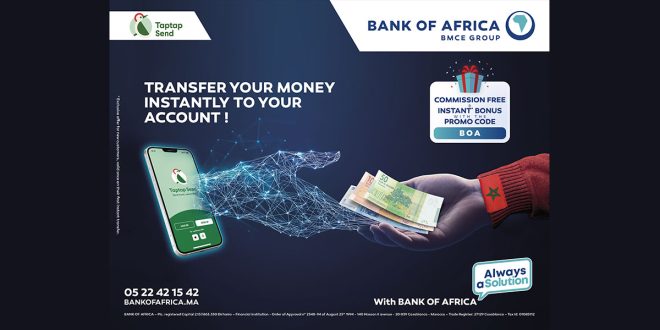 Taptap Send : Bank of Africa au service des Marocains du monde
