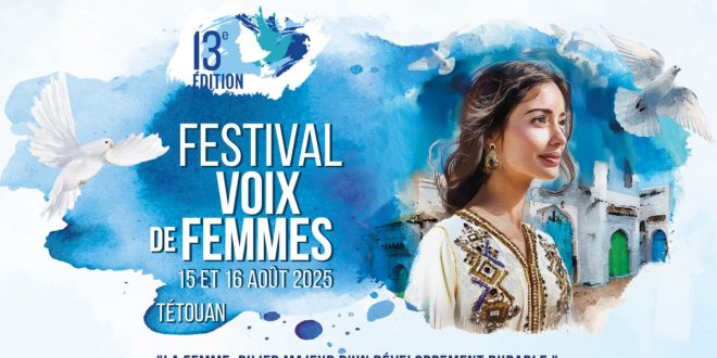 Le Festival Voix de Femmes revient à Tétouan pour sa 13ᵉ édition