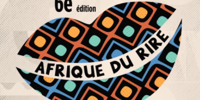 Le Festival Afrique du Rire signe son grand retour pour une 6ème édition