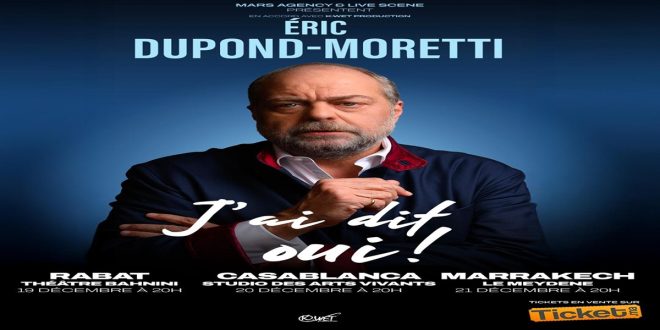 Éric Dupond-Moretti revient sur scène au Maroc