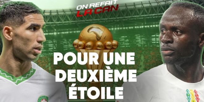 CAN 2025: Maroc-Sénégal, finale de rêve (VIDEO)