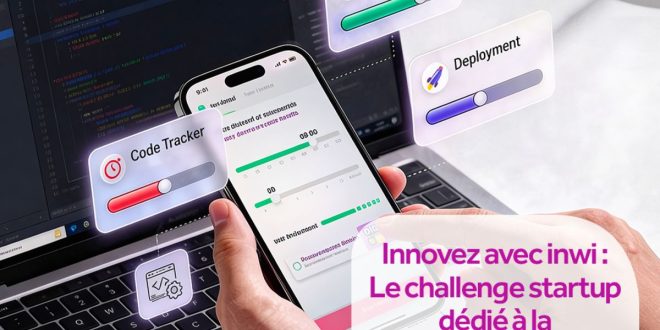 inwi lance « le Challenge Startup Gamification »