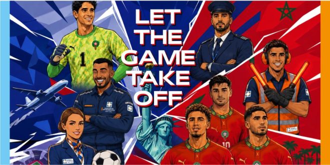 Mondial: Airports of Morocco dévoile « Let The Game Take Off »